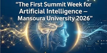 تدشين جامعة المنصورة الأسبوع القِمّي الأول للذكاء الإصطناعي ٢٠٢٦